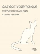 Cat Got Your Tongue - Two Cellos & Piano