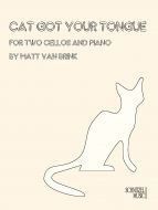 Cat Got Your Tongue - Two Cellos & Piano