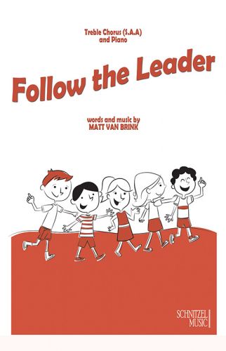 Follow the Leader - Treble Chorus (3-part) & Piano