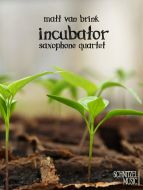 Incubator - Saxophone Quartet