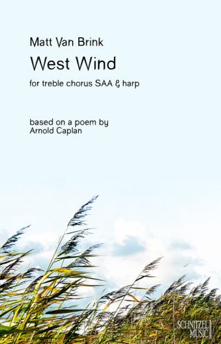 West Wind - Treble Chorus (S.A.A.) & Harp (or Piano)